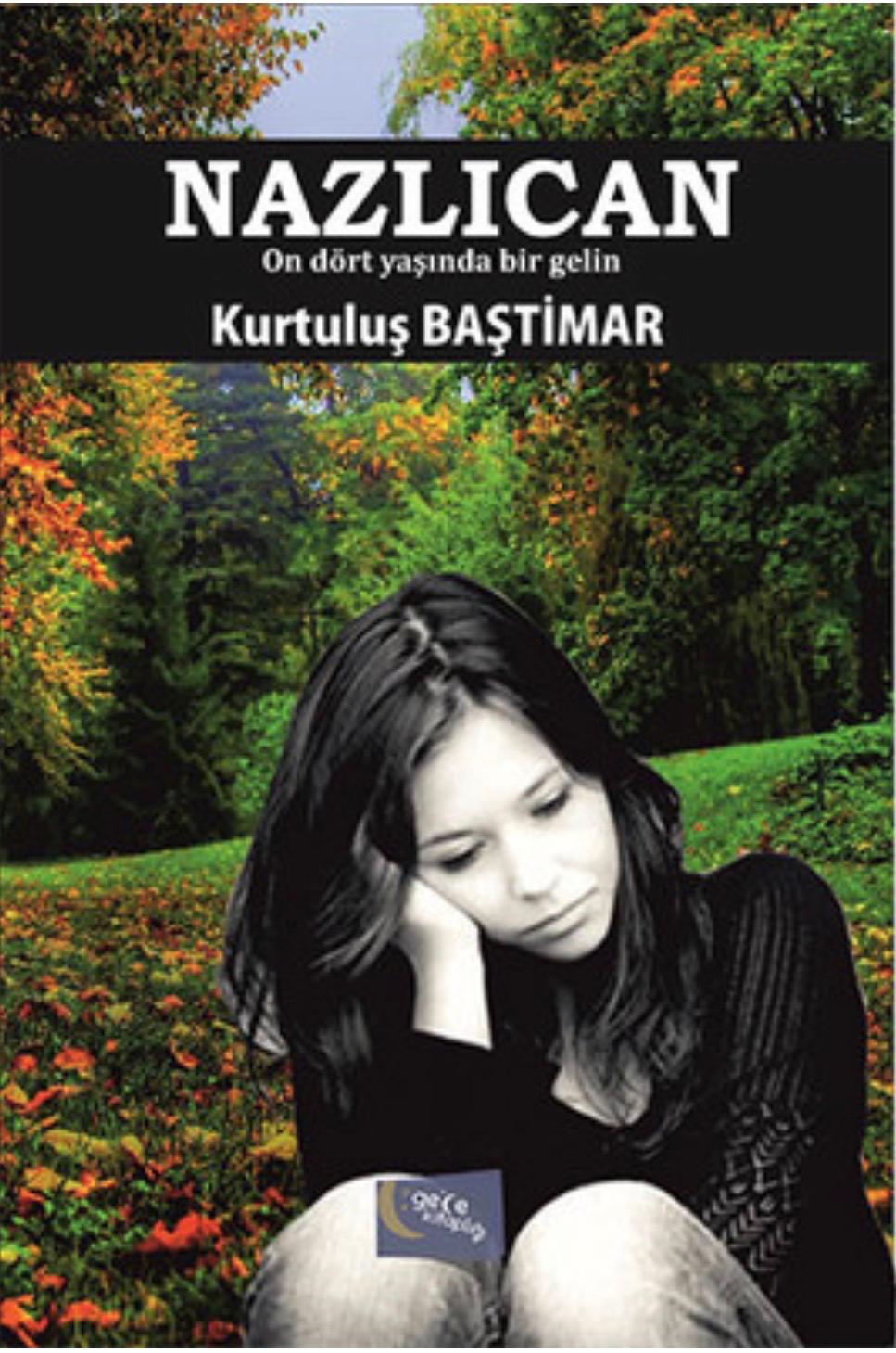 Nazlıcan — Kurtuluş Baştimar